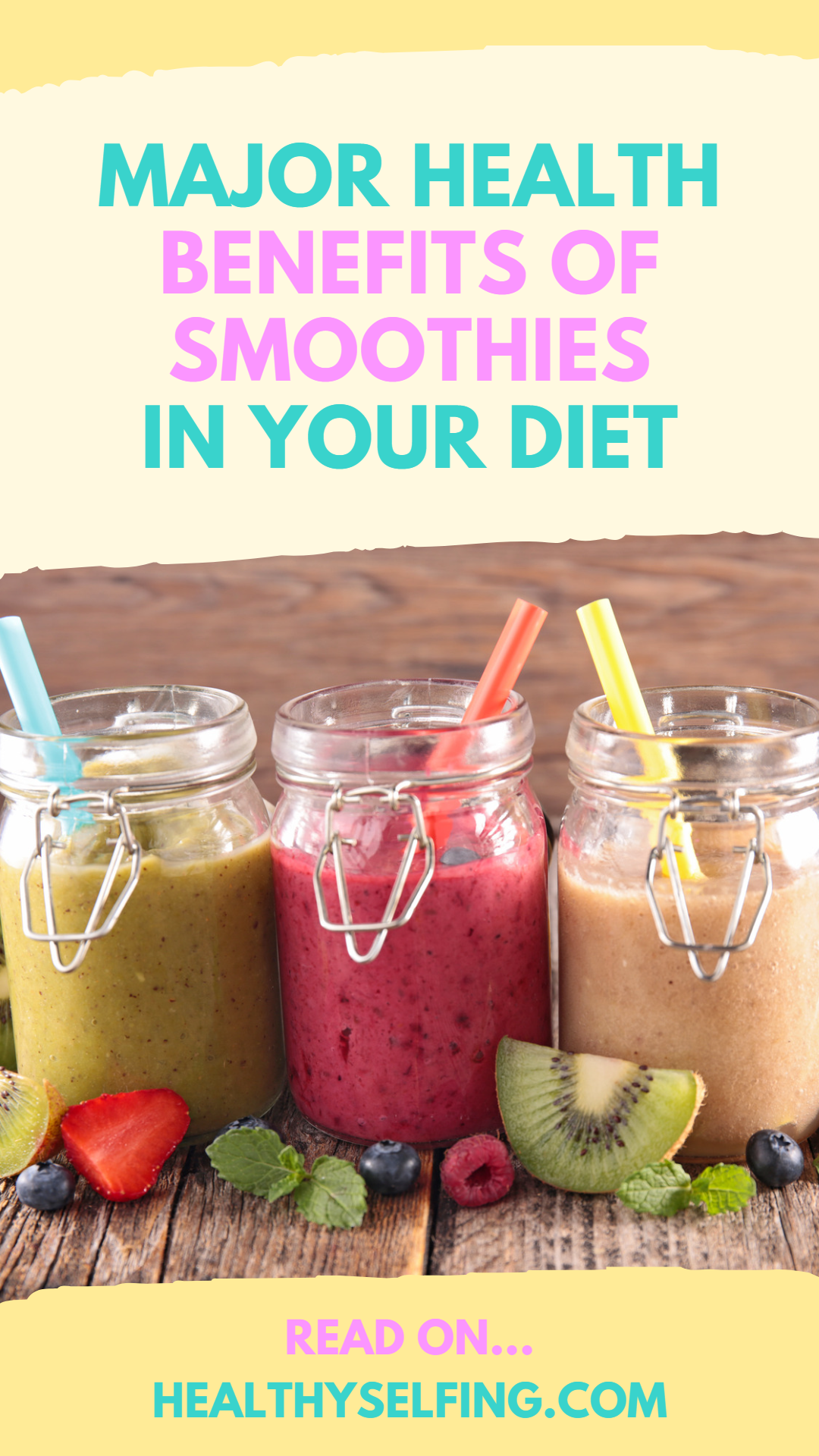 Major Health Benefits of Smoothies in Your Diet