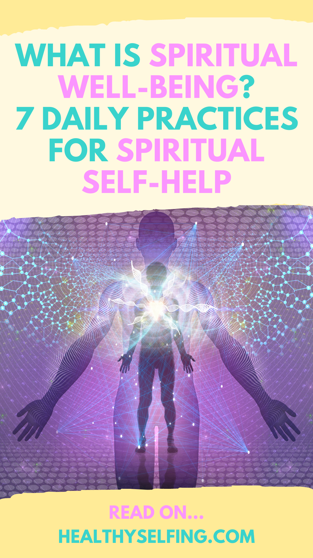 What is Spiritual Well-Being? 7 Daily Practices for Spiritual Self-help